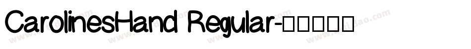 CarolinesHand Regular字体转换